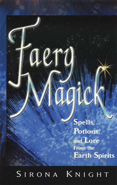Creating Your Own Faery Wicca Tarot Spells and Rituals